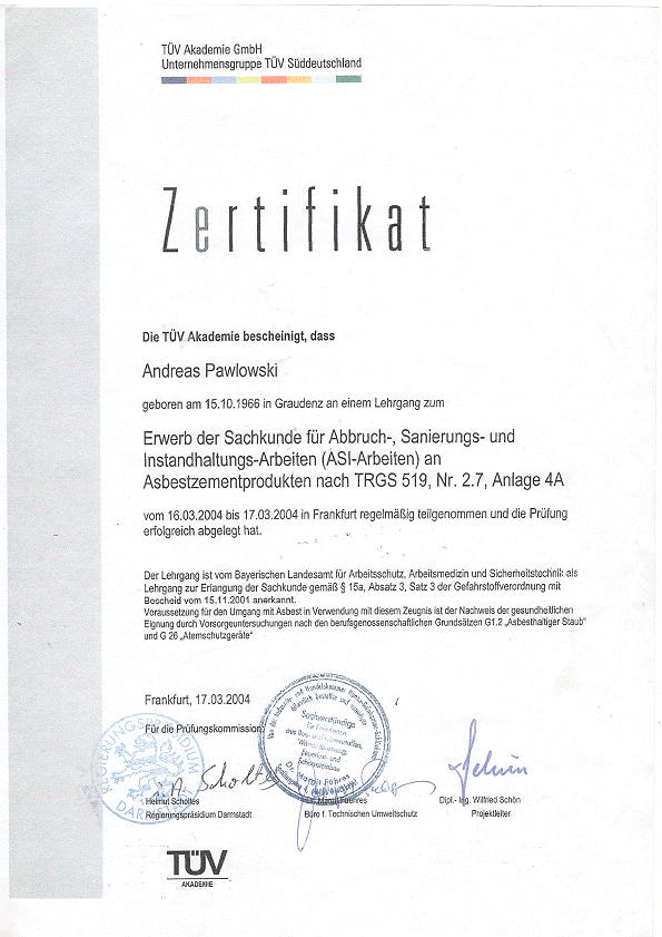 Zertifikat TÜV Akademie GmbH - TRGS 519 ~ Sanierung - Tankschutz /  Tankreinigung - Demontage Firma RUSS » Ihr kompetenter Partner im Bereich  Sanierung, Demontage und Tankreinigung seit 1992